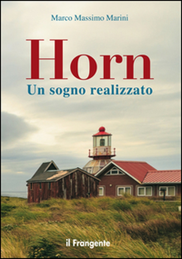 Horn. Un sogno realizzato - Librerie.coop Horn. Un sogno realizzato - Librerie.coop