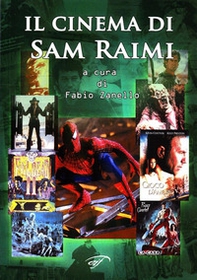 Il cinema di Sam Raimi - Librerie.coop