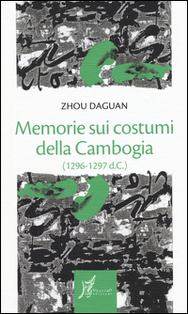 Memorie sui costumi della Cambogia (1296-1297 d.C.) - Librerie.coop Memorie sui costumi della Cambogia (1296-1297 d.C.) - Librerie.coop