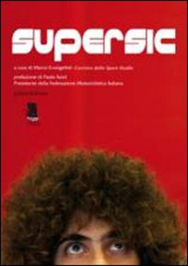 Supersic. Tributo a Marco Simoncelli - Librerie.coop Supersic. Tributo a Marco Simoncelli - Librerie.coop