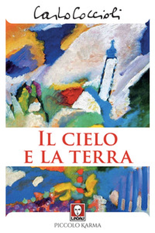 Il cielo e la terra - Librerie.coop Il cielo e la terra - Librerie.coop