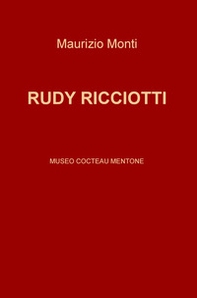 Rudy Ricciotti. Museo Cocteau Mentone - Librerie.coop