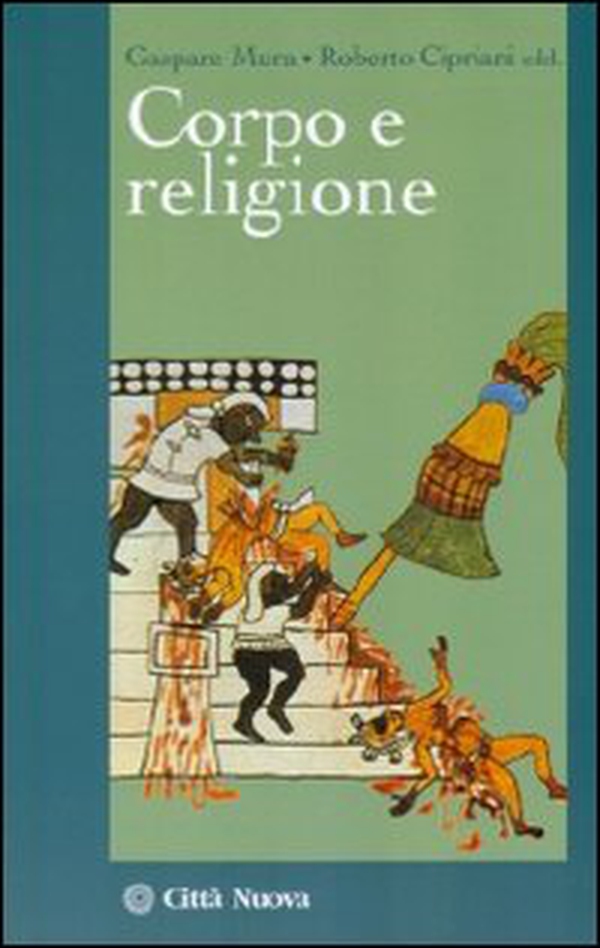 Corpo e religione - Librerie.coop Corpo e religione - Librerie.coop