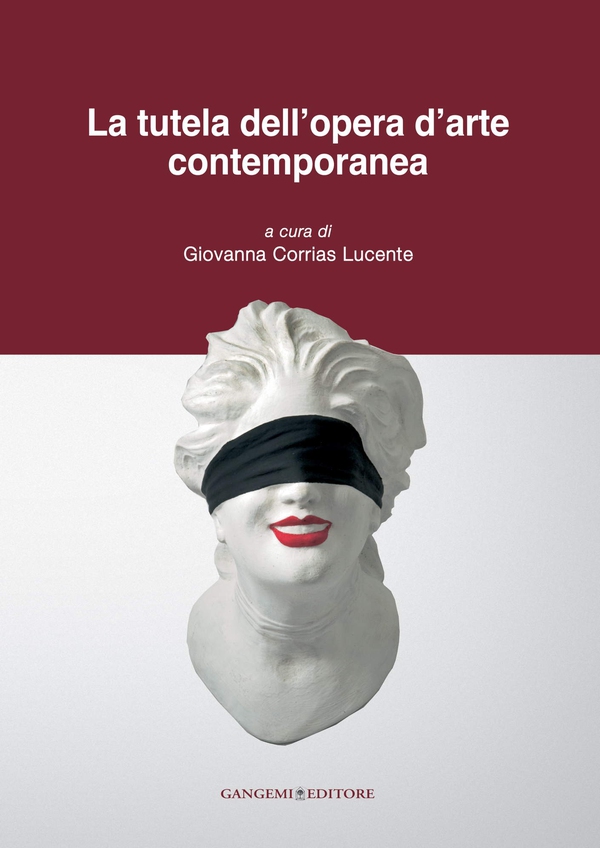La tutela dell'opera d'arte contemporanea - Librerie.coop La tutela dell'opera d'arte contemporanea - Librerie.coop