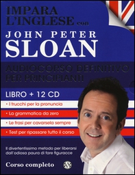 Impara l'inglese con John Peter Sloan. Audiocorso definitivo per principianti. CD Audio - Librerie.coop