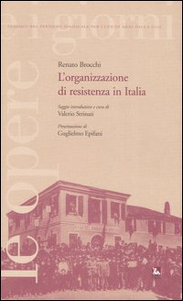 L'organizzazione di resistenza in Italia - Librerie.coop L'organizzazione di resistenza in Italia - Librerie.coop