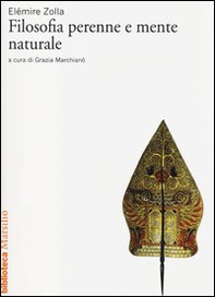 Filosofia perenne e mente naturale - Librerie.coop
