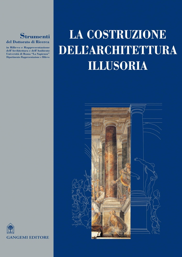 La costruzione dell’architettura illusoria - Librerie.coop La costruzione dell’architettura illusoria - Librerie.coop
