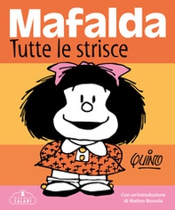 Mafalda. Tutte le strisce - Librerie.coop
