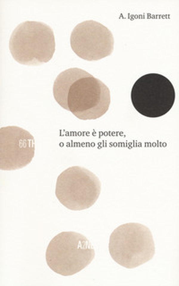 L'amore è potere, o almeno gli somiglia molto - Librerie.coop L'amore è potere, o almeno gli somiglia molto - Librerie.coop