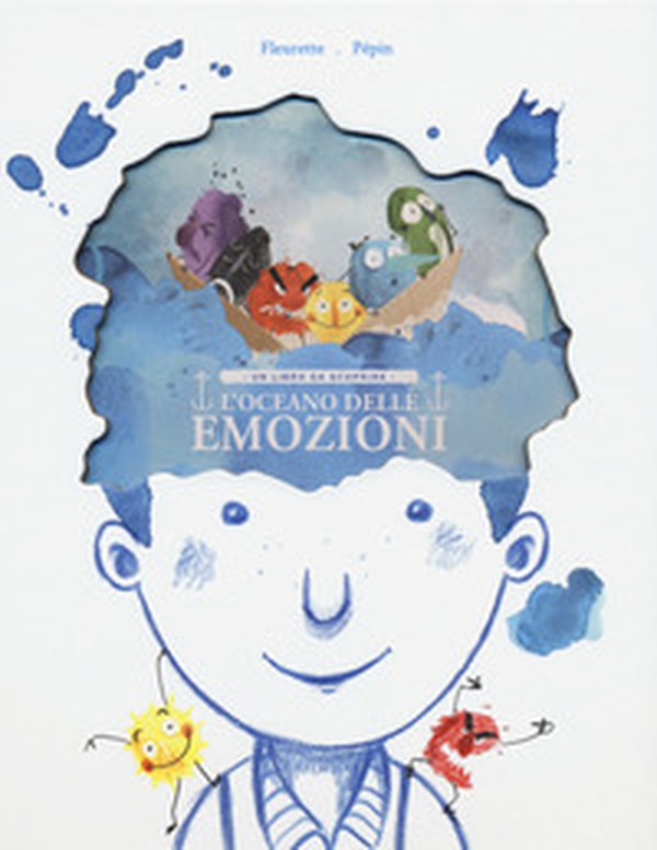 L'oceano delle emozioni. Un libro da scoprire - Librerie.coop L'oceano delle emozioni. Un libro da scoprire - Librerie.coop