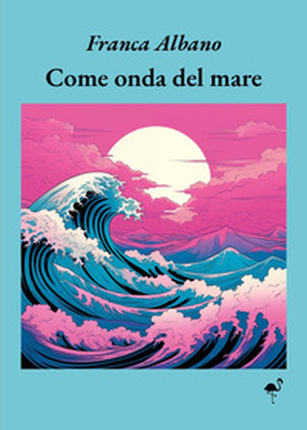 Come onda del mare - Librerie.coop Come onda del mare - Librerie.coop