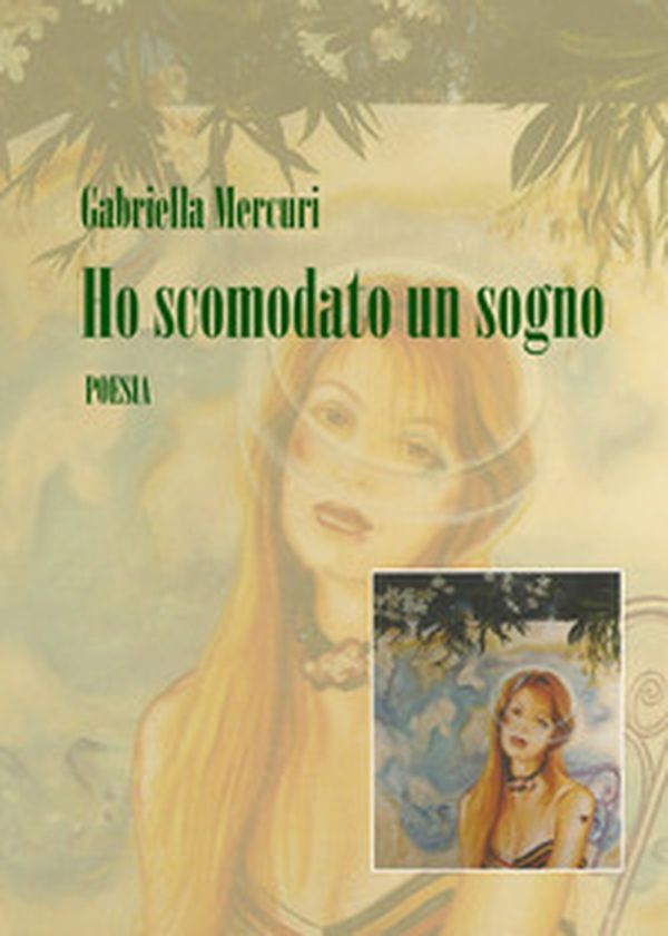 Ho scomodato un sogno - Librerie.coop Ho scomodato un sogno - Librerie.coop
