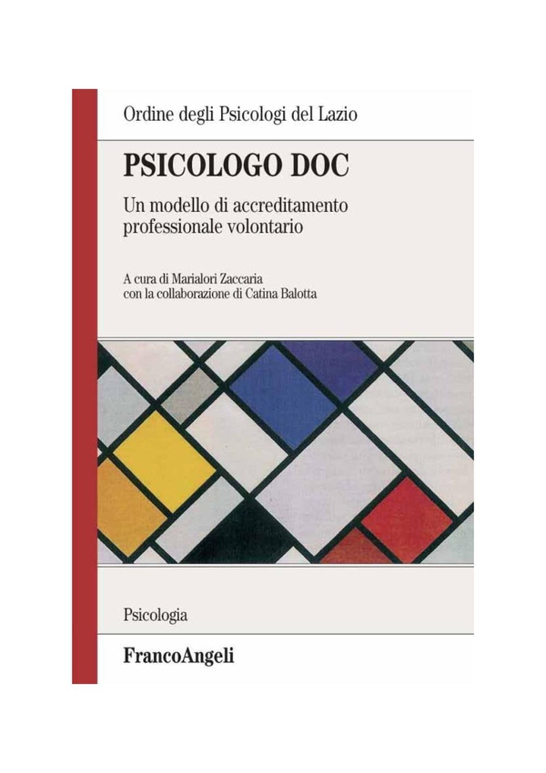 Psicologi doc. Un modello di accreditamento professionale volontario - Librerie.coop Psicologi doc. Un modello di accreditamento professionale volontario - Librerie.coop