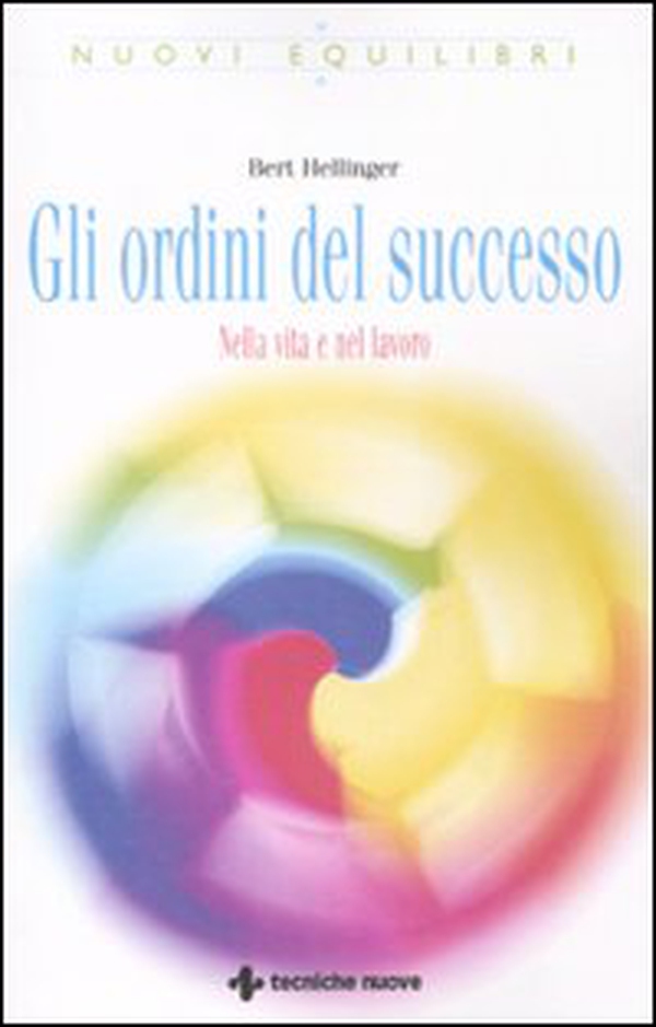 Gli ordini del successo. Nella vita e nel lavoro - Librerie.coop Gli ordini del successo. Nella vita e nel lavoro - Librerie.coop