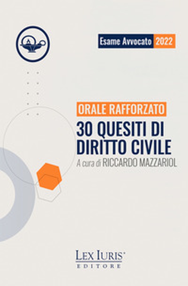 Orale Rafforzato. 30 quesiti di diritto civile - Librerie.coop Orale Rafforzato. 30 quesiti di diritto civile - Librerie.coop