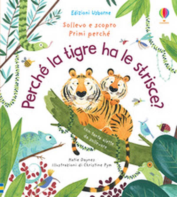 Perché la tigre ha le strisce? - Librerie.coop Perché la tigre ha le strisce? - Librerie.coop