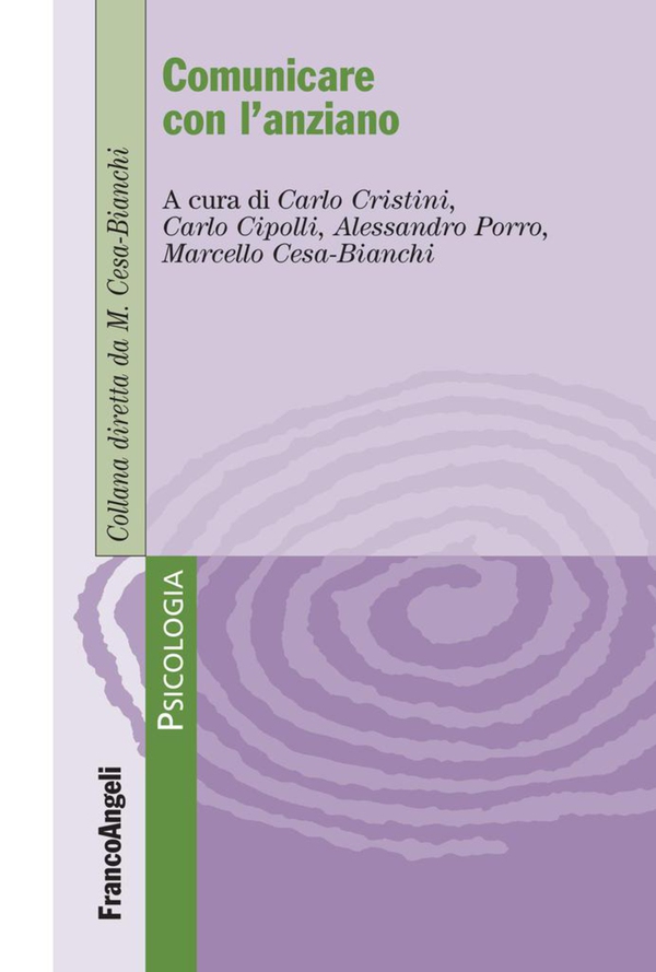 Comunicare con l'anziano - Librerie.coop Comunicare con l'anziano - Librerie.coop