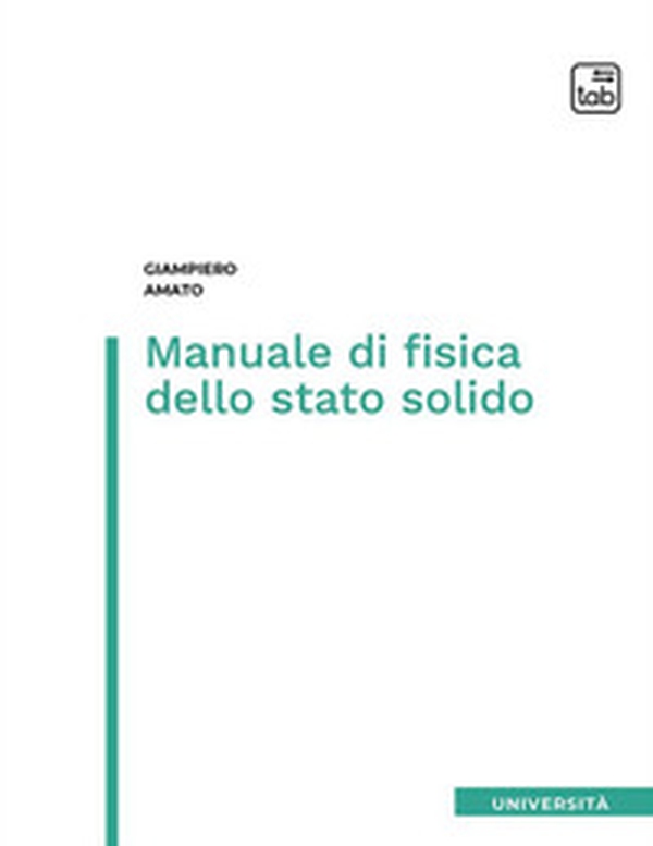 Manuale di fisica dello stato solido - Librerie.coop Manuale di fisica dello stato solido - Librerie.coop