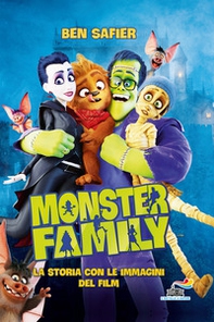 Monster Family. La storia con le immagini del film - Librerie.coop