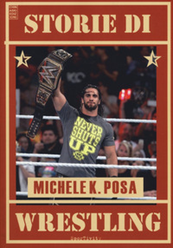 Storie di wrestling - Librerie.coop Storie di wrestling - Librerie.coop
