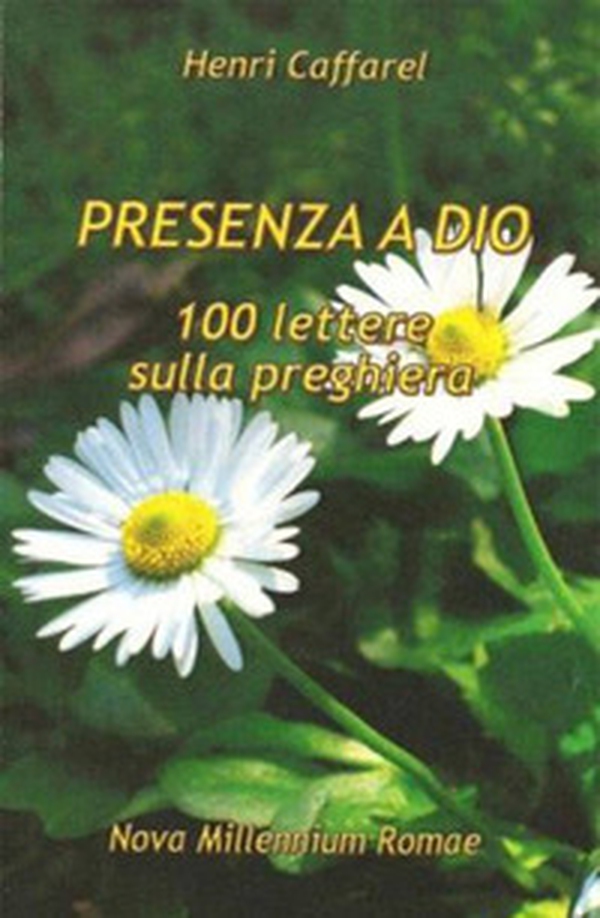 Presenza a Dio. 100 lettere sulla preghiera - Librerie.coop Presenza a Dio. 100 lettere sulla preghiera - Librerie.coop