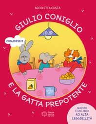 Giulio Coniglio e la gatta prepotente - Librerie.coop