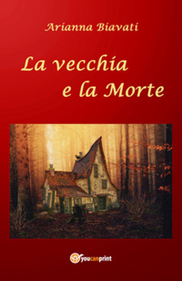 La vecchia e la morte - Librerie.coop La vecchia e la morte - Librerie.coop