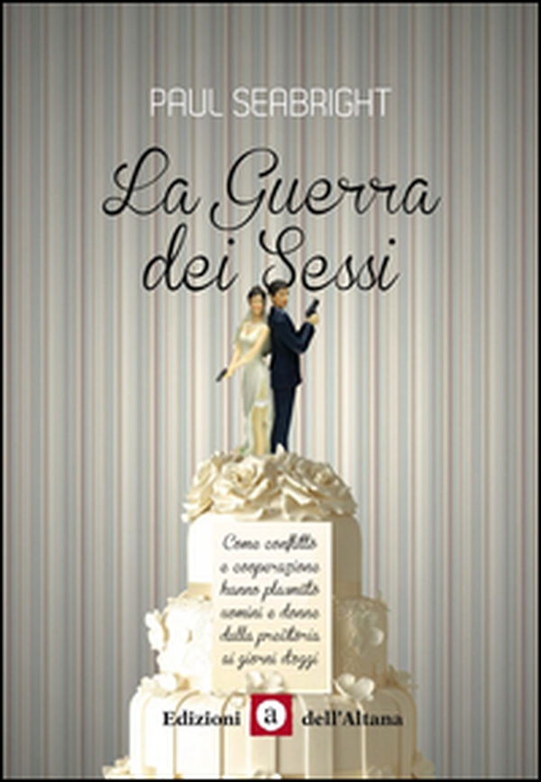 La guerra dei sessi - Librerie.coop La guerra dei sessi - Librerie.coop
