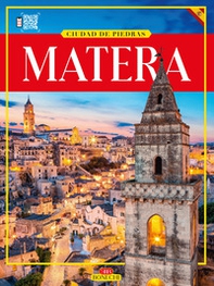 Matera. Città dei Sassi. Ediz. spagnola - Librerie.coop