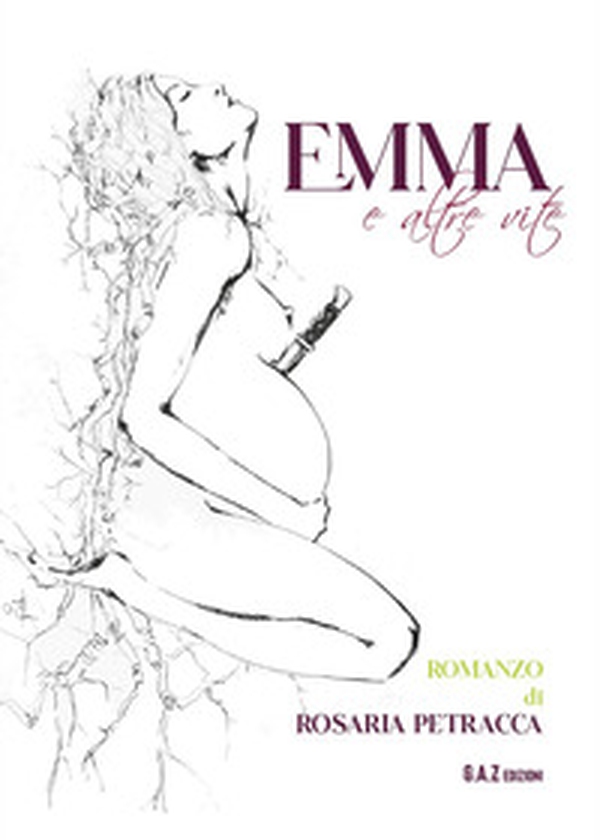 Emma e altre vite - Librerie.coop Emma e altre vite - Librerie.coop