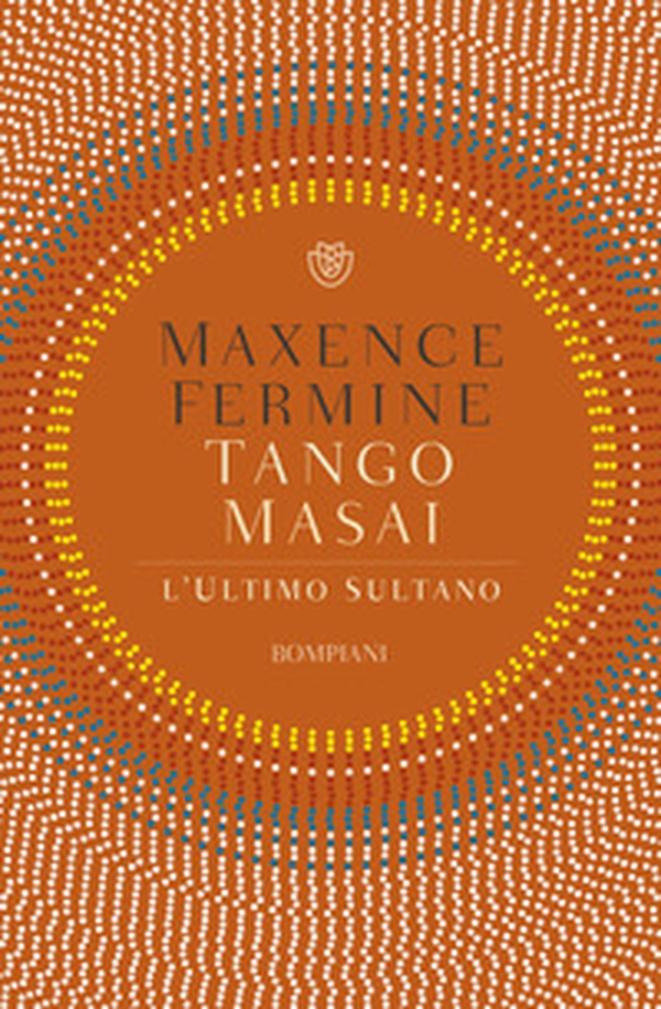 Tango Masai. L'ultimo sultano - Librerie.coop Tango Masai. L'ultimo sultano - Librerie.coop