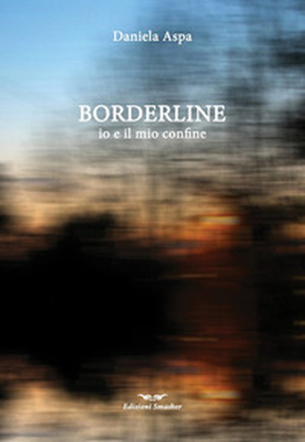 Borderline. Io e il mio confine - Librerie.coop Borderline. Io e il mio confine - Librerie.coop