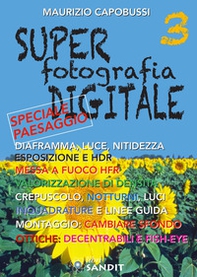 Super fotografia digitale - Vol. 3 - Librerie.coop