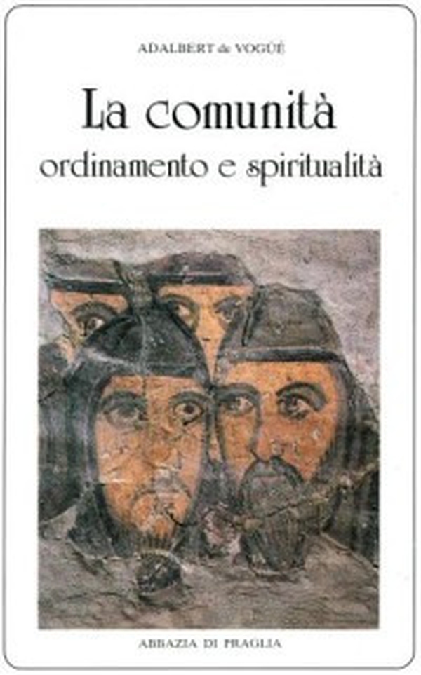 La comunità. Ordinamento e spiritualità - Librerie.coop La comunità. Ordinamento e spiritualità - Librerie.coop