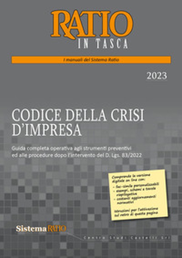 Codice della crisi d'impresa. Guida completa operativa agli strumenti preventivi ed alle procedure dopo l'intervento del D. Lgs. 83/2022 - Librerie.coop Codice della crisi d'impresa. Guida completa operativa agli strumenti preventivi ed alle procedure dopo l'intervento del D. Lgs. 83/2022 - Librerie.coop
