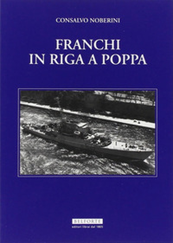 Franchi in riga a poppa - Librerie.coop Franchi in riga a poppa - Librerie.coop