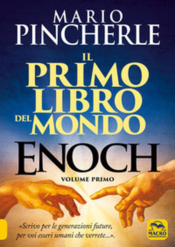 Il primo libro del mondo. Enoch - Vol. 1 - Librerie.coop Il primo libro del mondo. Enoch - Vol. 1 - Librerie.coop