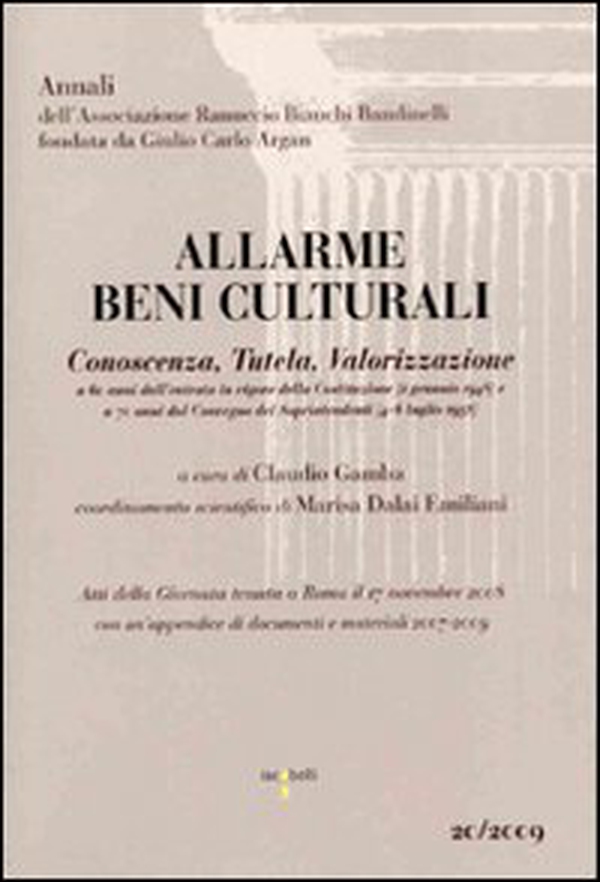 Allarme beni culturali. Conoscenza, tutela, valorizzazione - Librerie.coop Allarme beni culturali. Conoscenza, tutela, valorizzazione - Librerie.coop