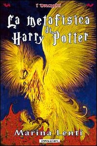 La metafisica di Harry Potter - Librerie.coop