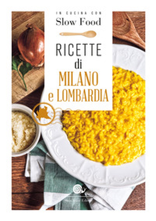 Ricette di Milano e Lombardia - Librerie.coop Ricette di Milano e Lombardia - Librerie.coop