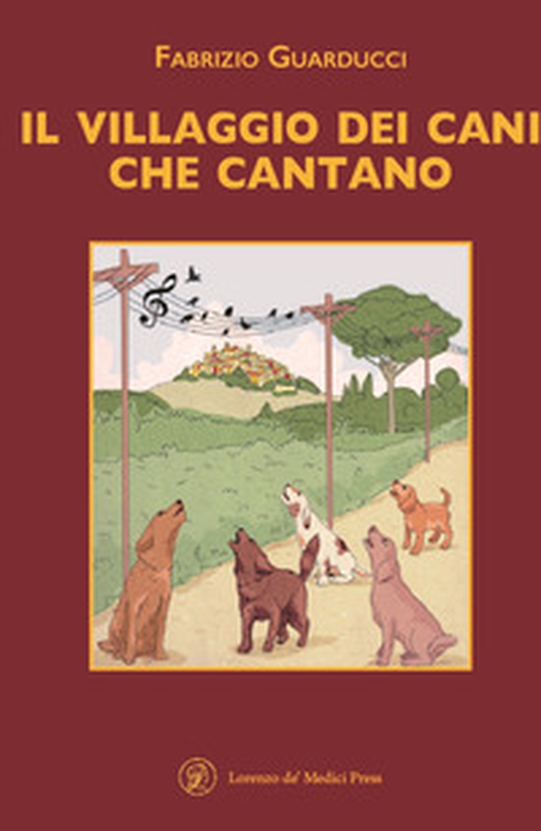 Il villaggio dei cani che cantano - Librerie.coop Il villaggio dei cani che cantano - Librerie.coop