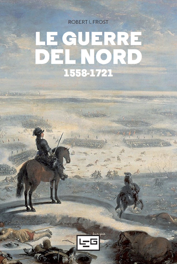 Le guerre del Nord - Librerie.coop Le guerre del Nord - Librerie.coop