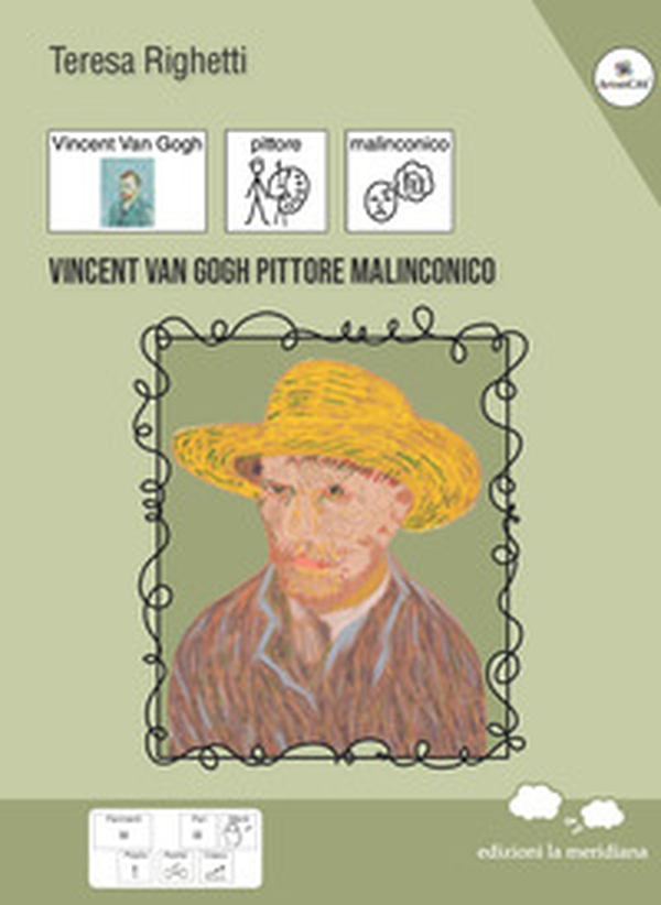 Vincent Van Gogh pittore malinconico - Librerie.coop Vincent Van Gogh pittore malinconico - Librerie.coop