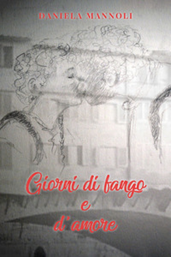 Giorni di fango e d'amore - Librerie.coop Giorni di fango e d'amore - Librerie.coop