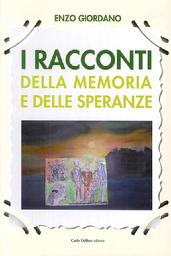 I racconti della memoria e delle speranze - Librerie.coop I racconti della memoria e delle speranze - Librerie.coop