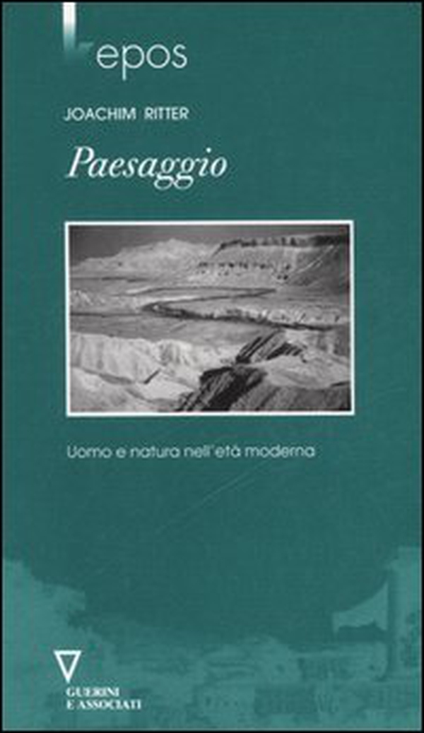 Paesaggio. Uomo e natura nell'età moderna - Librerie.coop Paesaggio. Uomo e natura nell'età moderna - Librerie.coop