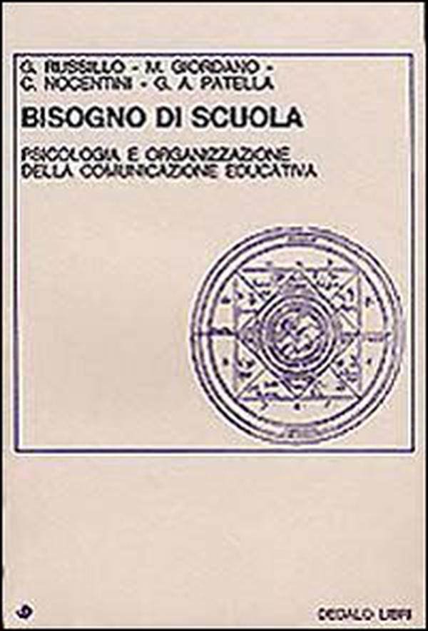 Bisogno di scuola. Psicologia e organizzazione della comunicazione educativa - Librerie.coop Bisogno di scuola. Psicologia e organizzazione della comunicazione educativa - Librerie.coop