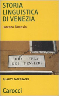 Storia linguistica di Venezia - Librerie.coop