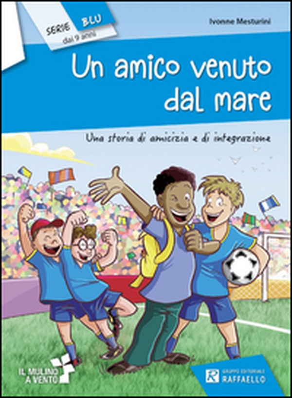Un amico venuto dal mare - Librerie.coop Un amico venuto dal mare - Librerie.coop